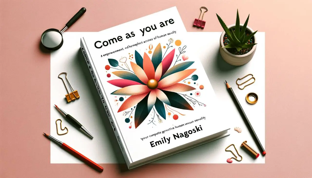 Book Cover Emily Nagoski Come As You Are