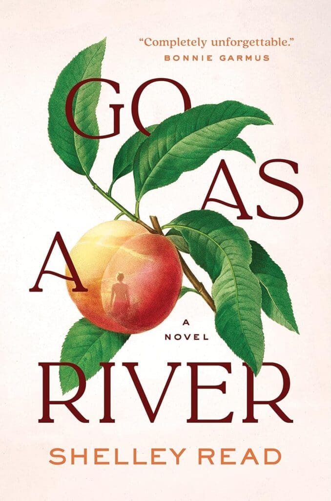 Go as A River Book Review Shelley Reads paperback